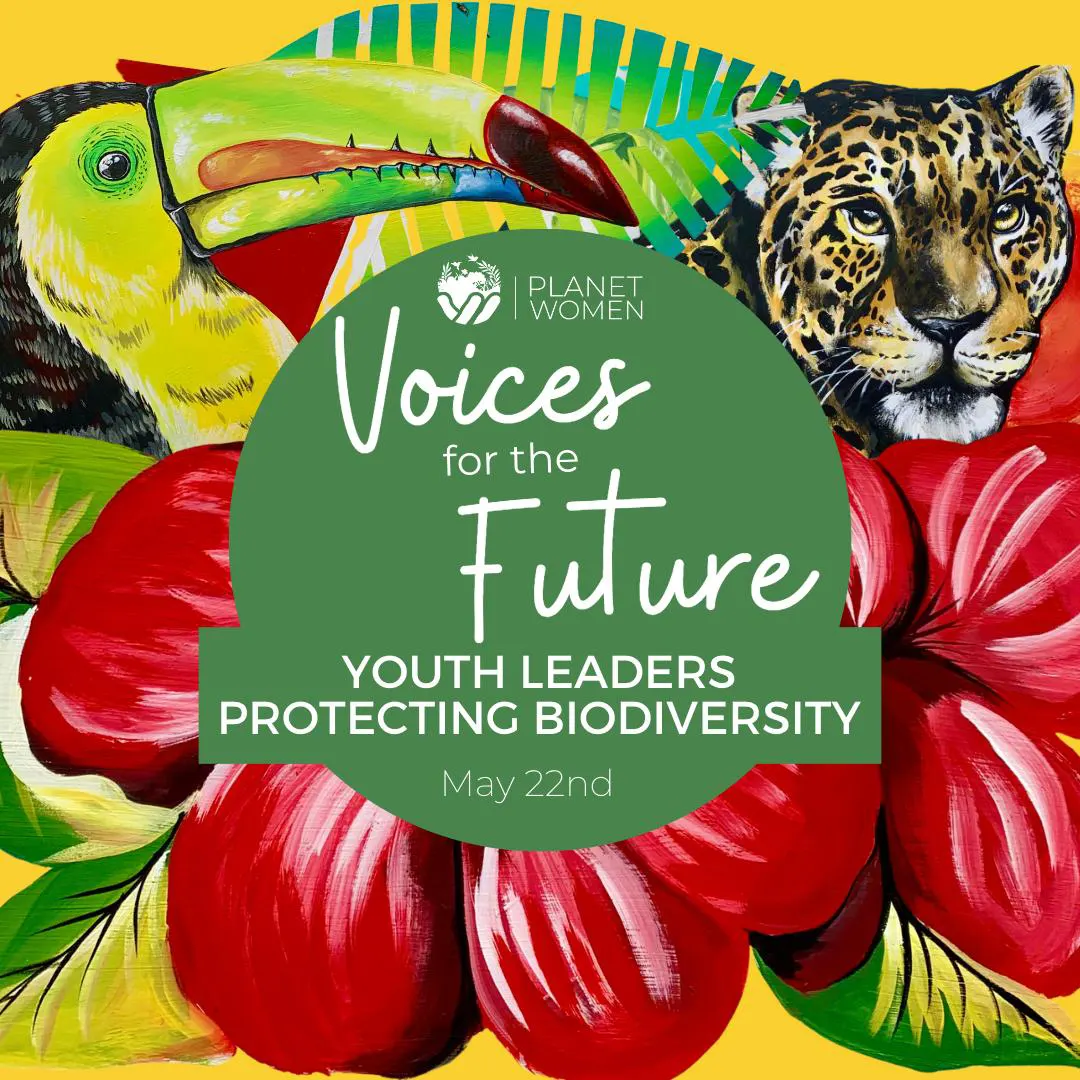 Voices of the Future: Youth Leaders Protecting Biodiversity